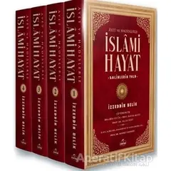 Ayet ve Hadislerle İslami Hayat (4 Cilt Takım) - İzzeddin Belik - Ravza Yayınları