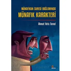 Münafikun Suresi Bağlamında Münafık Karakteri - Ahmet Vefa Temel - Kriter Yayınları
