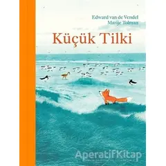 Küçük Tilki - Edward Van De Vendel - MEAV Yayıncılık