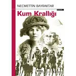 Kum Krallığı - Necmettin Bayraktar - Kora Yayın