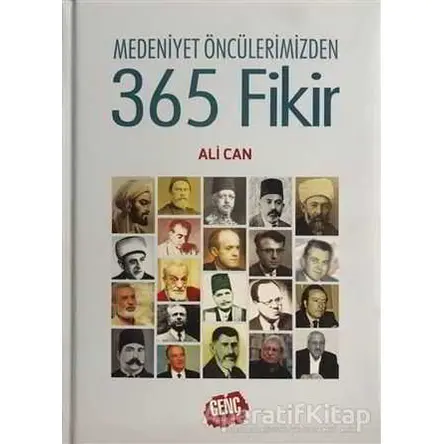 Medeniyet Öncülerimizden 365 Fikir - Ali Can - Genç Kitaplığı - Erkam