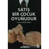 Satış Bir Çocuk Oyunudur - Hakan Ömer Gider - MediaCat Kitapları