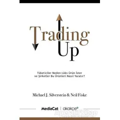 Trading Up - Neil Fiske - MediaCat Kitapları