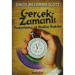 Gerçek-Zamanlı Pazarlama ve Halkla İlişkiler - David Meerman Scott - MediaCat Kitapları