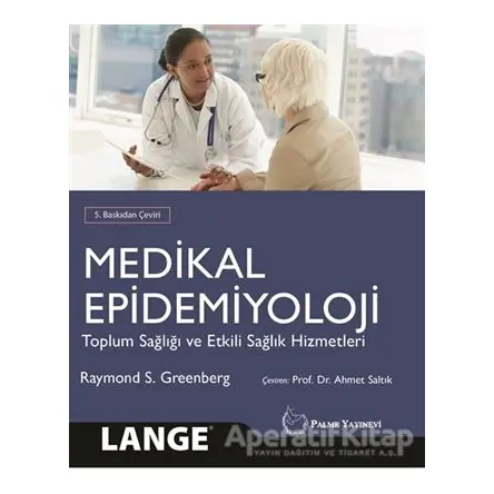 Medikal Epidemiyoloji - Raymond S. Greenberg - Palme Yayıncılık