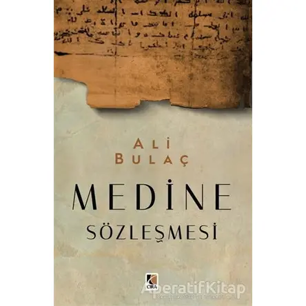 Medine Sözleşmesi - Ali Bulaç - Çıra Yayınları