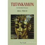 Tutankamon - Bill Price - Kalkedon Yayıncılık