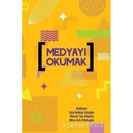 Medyayı Okumak - Kolektif - Cinius Yayınları