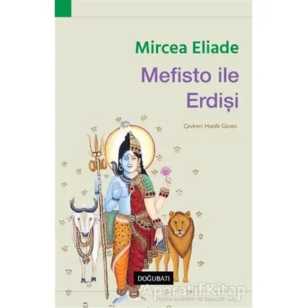 Mefisto ile Erdişi - Mircea Eliade - Doğu Batı Yayınları