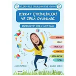 Dikkat Etkinlikleri ve Zeka Oyunları - Ayşen Tüfekçi - P Kitap Yayıncılık