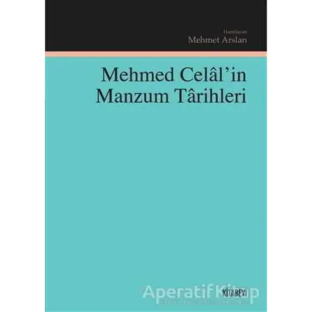 Mehmed Celalin Manzum Tarihleri - Kolektif - Kitabevi Yayınları