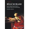 Filozofça Bilgi Kuramı - Mehmet Akkaya - Belge Yayınları