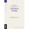 İbn Rüşd ve Thomas Aquinas’ta Akılların Birliği - Mehmet Ata Az - Klasik Yayınları