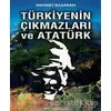 Türkiyenin Çıkmazları ve Atatürk - Mehmet Başaran - Bizim Kitaplar Yayınevi