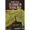 28 Şubat’ta Devrilmek - Mehmet Bican - Truva Yayınları