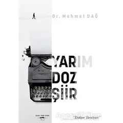 Yarım Doz Şiir - Mehmet Dağ - Sokak Kitapları Yayınları