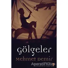 Gölgeler - Mehmet Demir - Cinius Yayınları