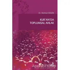 Kuranda Toplumsal Ahlak - Mehmet Ergün - Fecr Yayınları