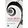 Açık Bilim Zamanı Gelmiş Paradigma - Mehmet Fırat - Nobel Akademik Yayıncılık