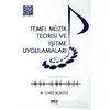 Temel Müzik Teorisi ve İşitme Uygulamaları - Mehmet Güneş Açıkgöz - Gece Kitaplığı