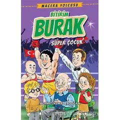 Bitirim Burak - Süper Çocuk - Mehmet Kemal Erdoğan - Kariyer Yayınları