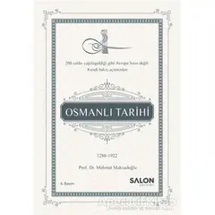 Osmanlı Tarihi (1289-1922) - Mehmet Maksudoğlu - Salon Yayınları