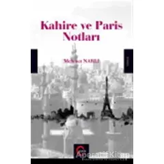 Kahire ve Paris Notları - Mehmet Narlı - Cümle Yayınları