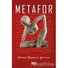 Metafor - Mehmet Ramazan Yurtsever - Gece Kitaplığı