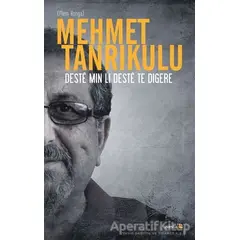 Deste Min Li Deste Te Digere - Mehmet Tanrıkulu - Avesta Yayınları