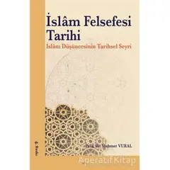 İslam Felsefesi Tarihi - Mehmet Vural - Elis Yayınları