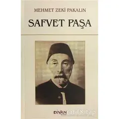 Safvet Paşa - Mehmet Zeki Pakalın - Divan Kitap