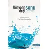 Dünyanın Sonu Değil - Mehtap Kayaoğlu - Nesil Yayınları