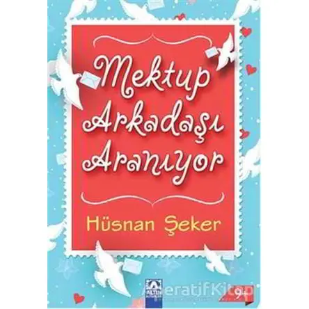 Mektup Arkadaşı Aranıyor - Hüsnan Şeker - Altın Kitaplar