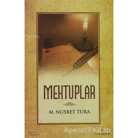 Mektuplar - M. Nusret Tura - İnsan Yayınları