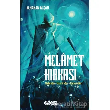 Melamet Hırkası - Mehmet Hakan Alşan - Önsöz Yayıncılık