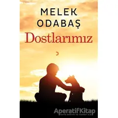 Dostlarımız - Melek Odabaş - Cinius Yayınları