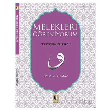 Melekleri Öğreniyorum - Ümmiye Yılmaz - Ehil Yayınları