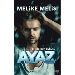 Ayaz - Melike Melis - Kent Kitap