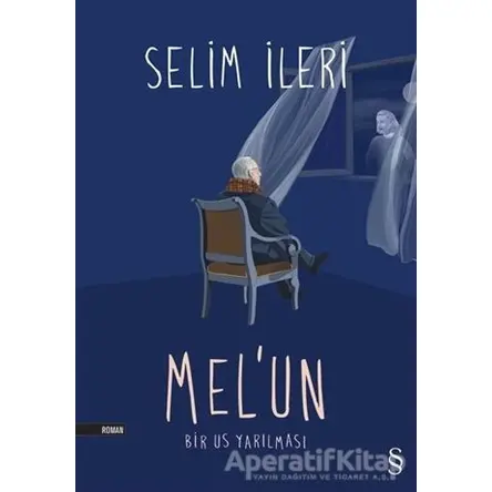 Mel’un - Selim İleri - Everest Yayınları