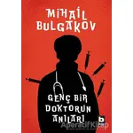 Genç Bir Doktorun Anıları - Mihail Afanasyeviç Bulgakov - Bilgi Yayınevi