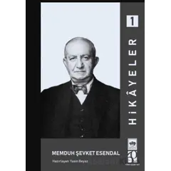 Hikayeler 1 - Memduh Şevket Esendal - Ötüken Neşriyat