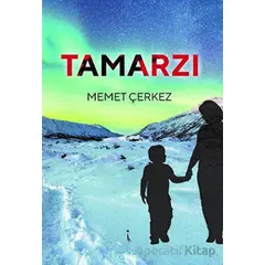 Tamarzı - Memet Çerkez - İkinci Adam Yayınları