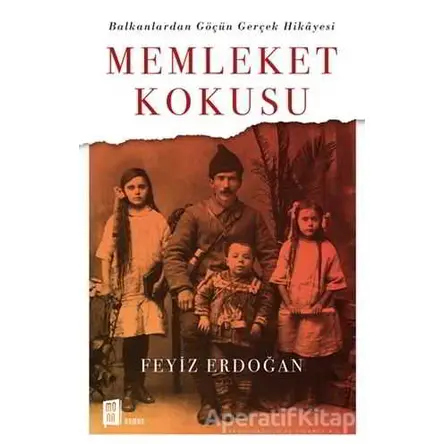 Memleket Kokusu - Feyiz Erdoğan - Mona Kitap