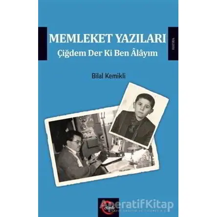 Memleket Yazıları - Bilal Kemikli - Cümle Yayınları