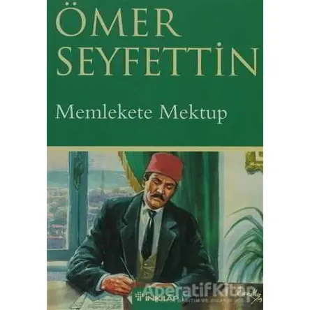 Memlekete Mektup - Ömer Seyfettin - İnkılap Kitabevi