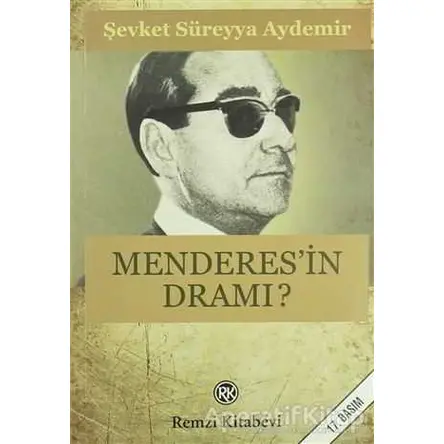 Menderes’in Dramı - Şevket Süreyya Aydemir - Remzi Kitabevi