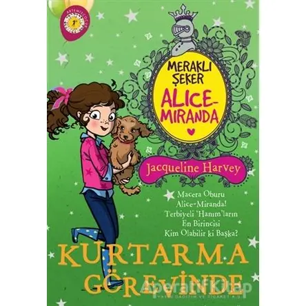 Meraklı Şeker Alice Miranda Kurtarma Görevinde - Jacqueline Harvey - Artemis Yayınları