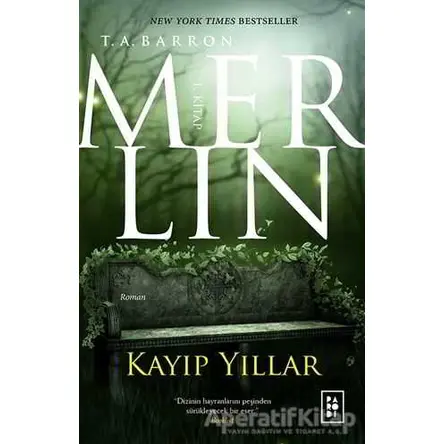 Merlin 1. Kitap: Kayıp Yıllar - T. A. Barron - Parodi Yayınları