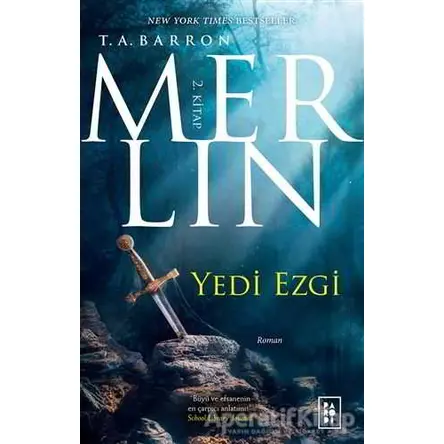 Merlin 2. Kitap : Yedi Ezgi - T. A. Barron - Parodi Yayınları