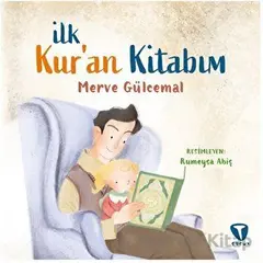 İlk Kur’an Kitabım - Merve Gülcemal - Turkuvaz Çocuk